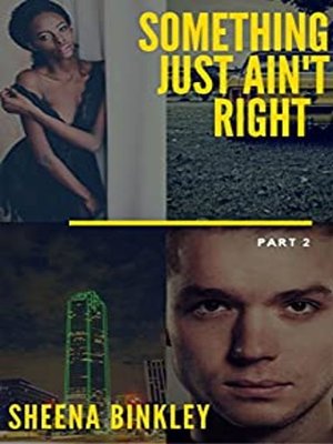 cover image of Something Just Ain't Right Part 2